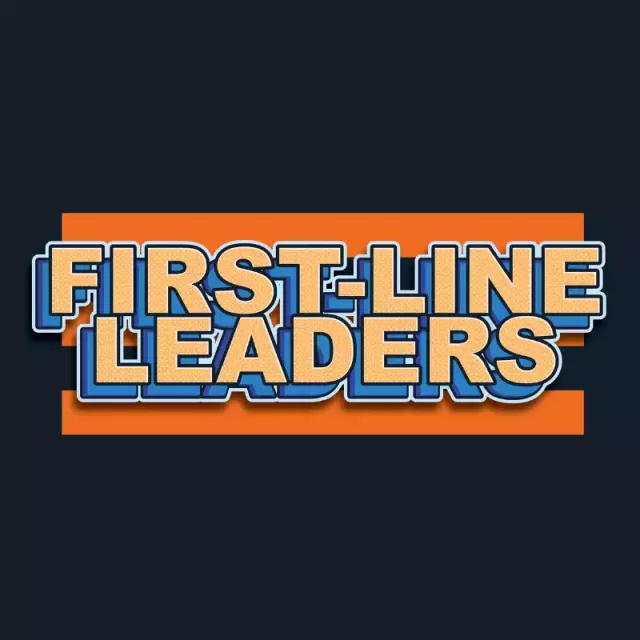Insights for First-Line Leaders