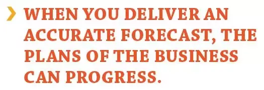 How an Accurate Sales Forecast Makes You a Hero to Your Entire Company: Accurate Forecasting