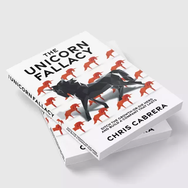 Book "The Unicorn Fallacy" by Chris Cabrera, depicting a mythical unicorn surrounded by vibrant colors and whimsical elements.