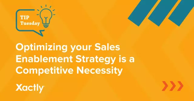 Optimizing your sales enablement strategy is a competitive necessity